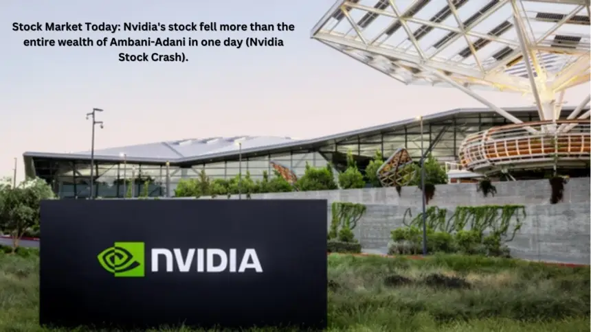 Nvidia Stock Crash: This American tech company lost more wealth than the entire wealth of Ambani-Adani in one day